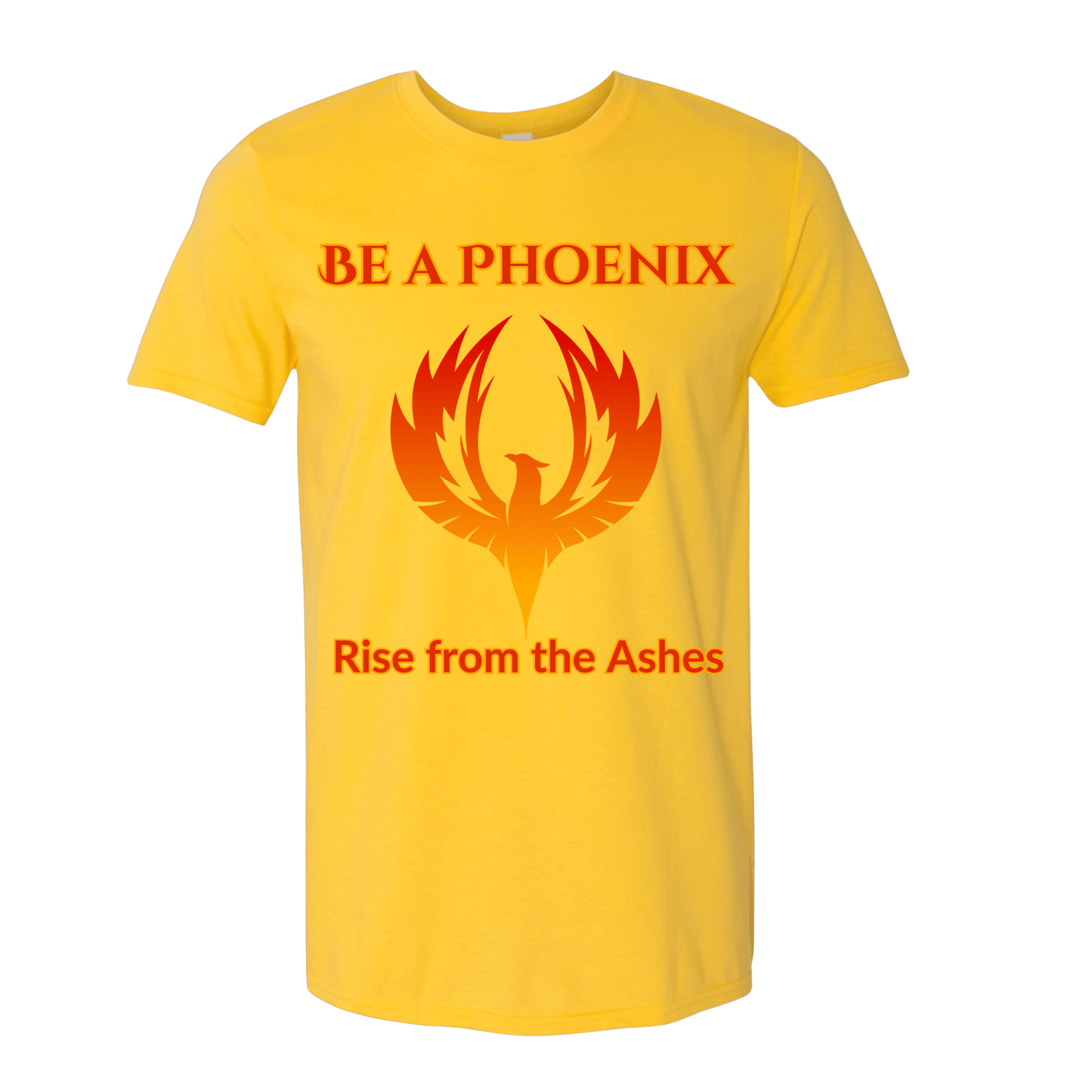 T-Shirt Daisy / S Be a Phoenix Rise from the Ashes T-Shirt Be a Phoenix Rise from the Ashes T-Shirt