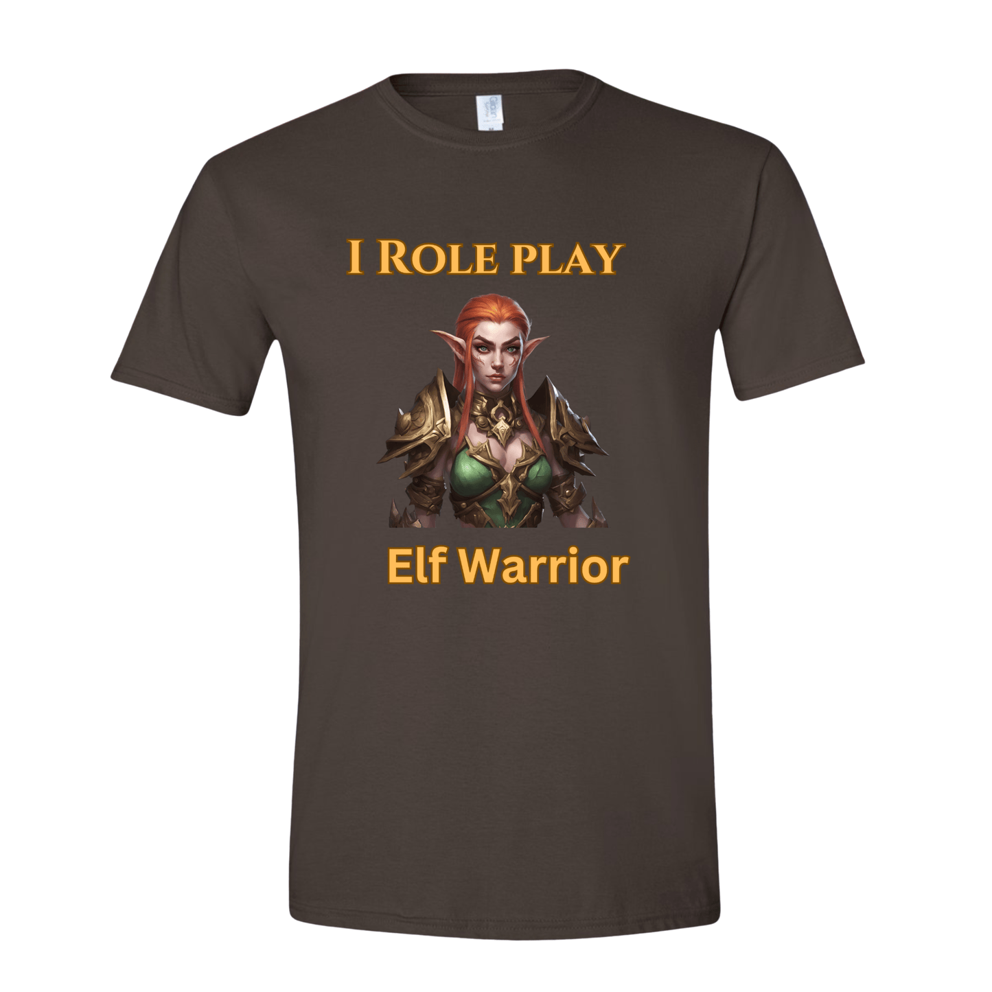 T-Shirt Female Elf: I Role Play Elf Warrior T-Shirt Female Elf: I Role Play Elf Warrior T-Shirt