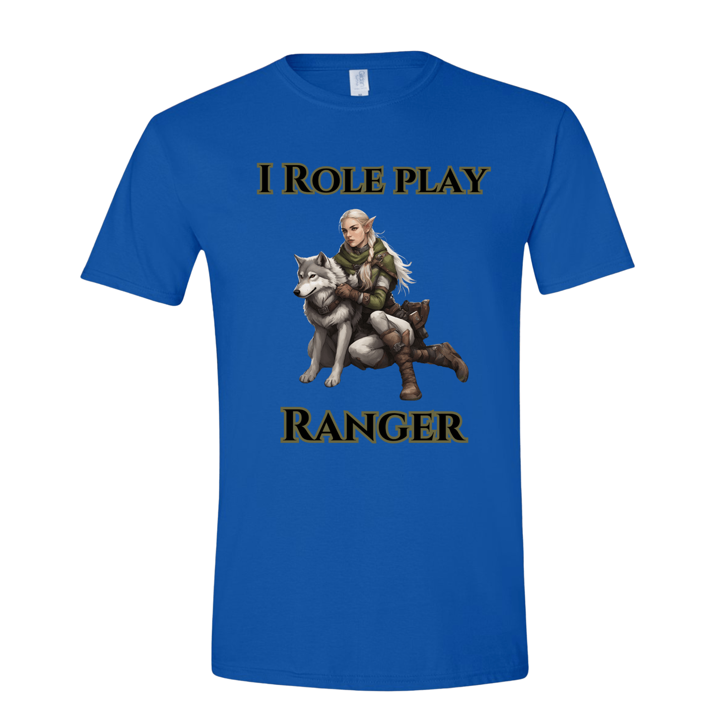 T-Shirt Female Elf: I Role Play Ranger T-Shirt Female Elf: I Role Play Ranger T-Shirt