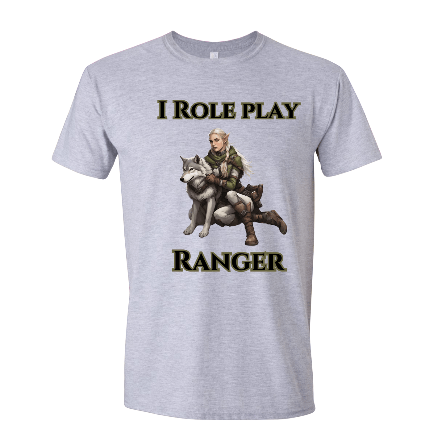 T-Shirt Female Elf: I Role Play Ranger T-Shirt Female Elf: I Role Play Ranger T-Shirt
