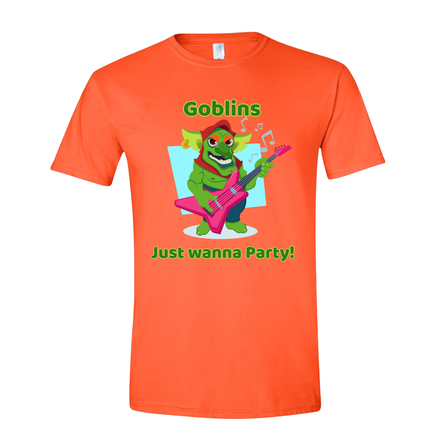 T-Shirt Goblins Just Wanna Party! T-Shirt Goblins Just Wanna Party! T-Shirt