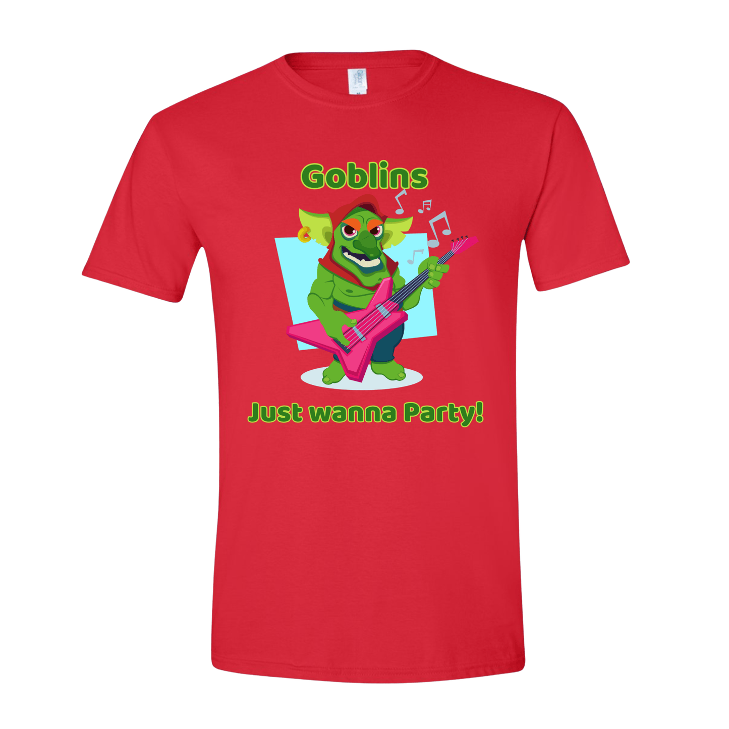 T-Shirt Goblins Just Wanna Party! T-Shirt Goblins Just Wanna Party! T-Shirt
