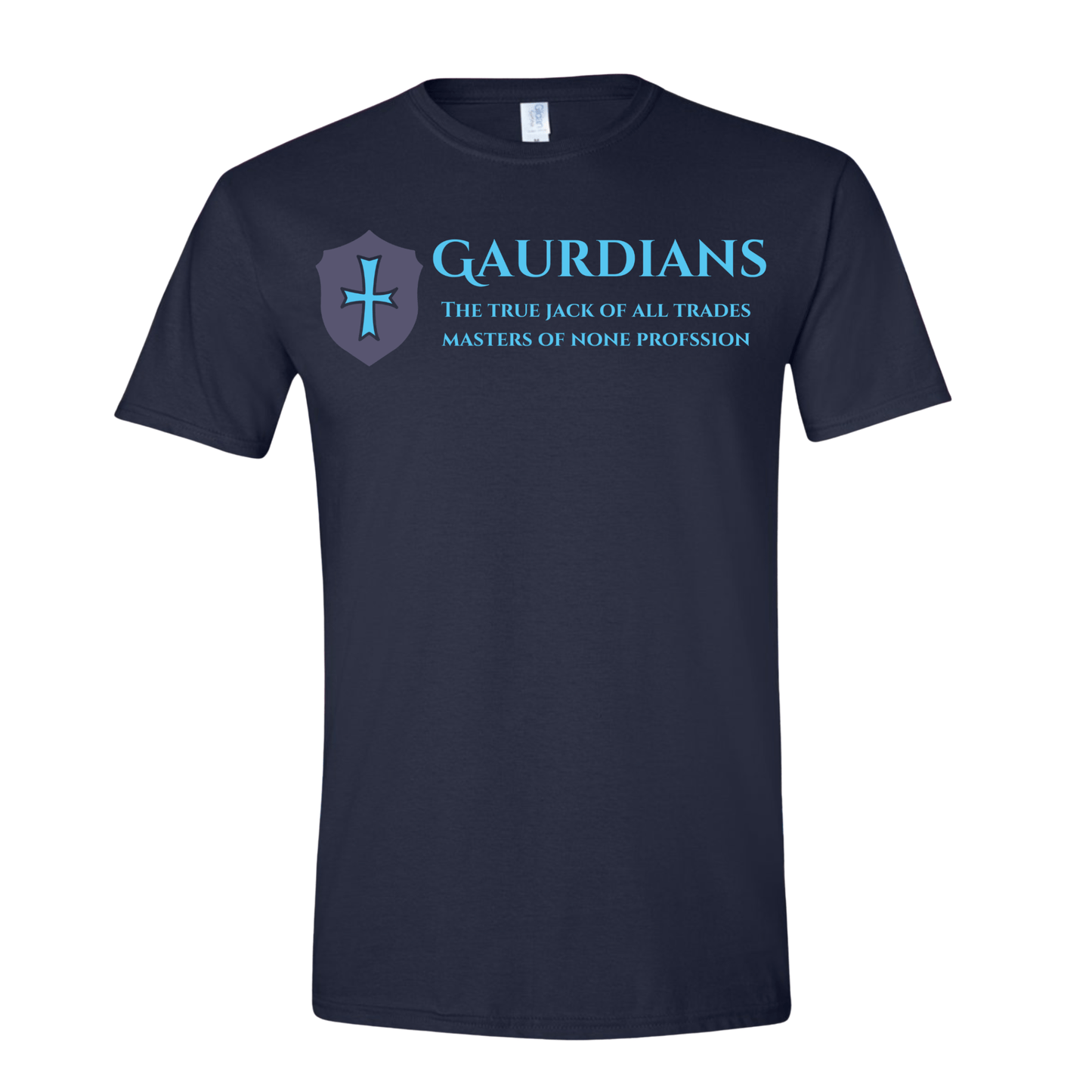 T-Shirt Guardians: The True Jack of All Trades, Master of None T-Shirt Guardians: The True Jack of All Trades, Master of None T-Shirt