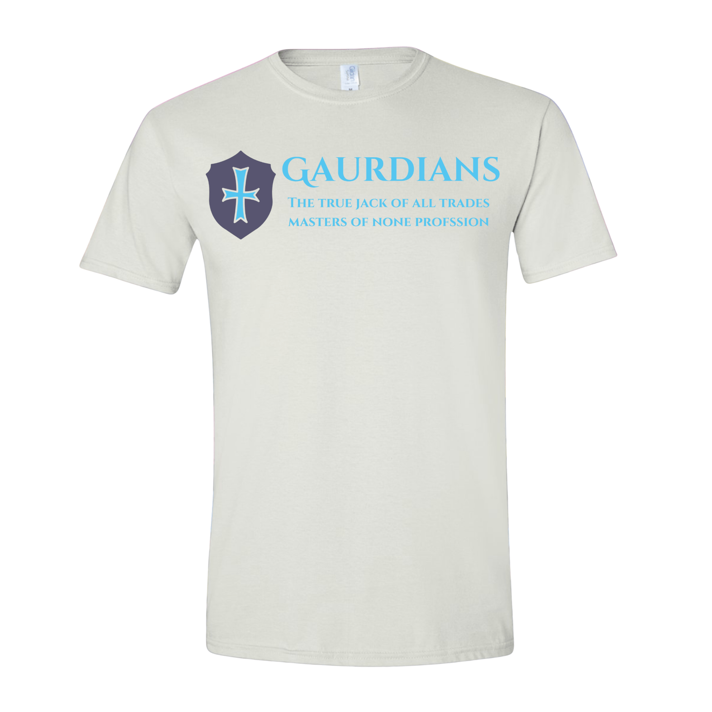 T-Shirt Guardians: The True Jack of All Trades, Master of None T-Shirt Guardians: The True Jack of All Trades, Master of None T-Shirt