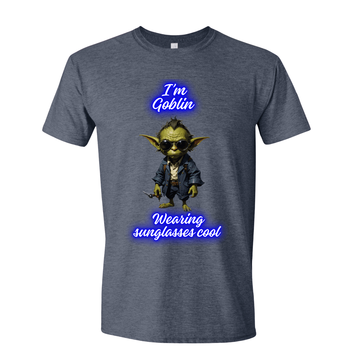 T-Shirt I'm Goblin wearing sunglasses cool T-Shirt I'm Goblin wearing sunglasses cool T-Shirt