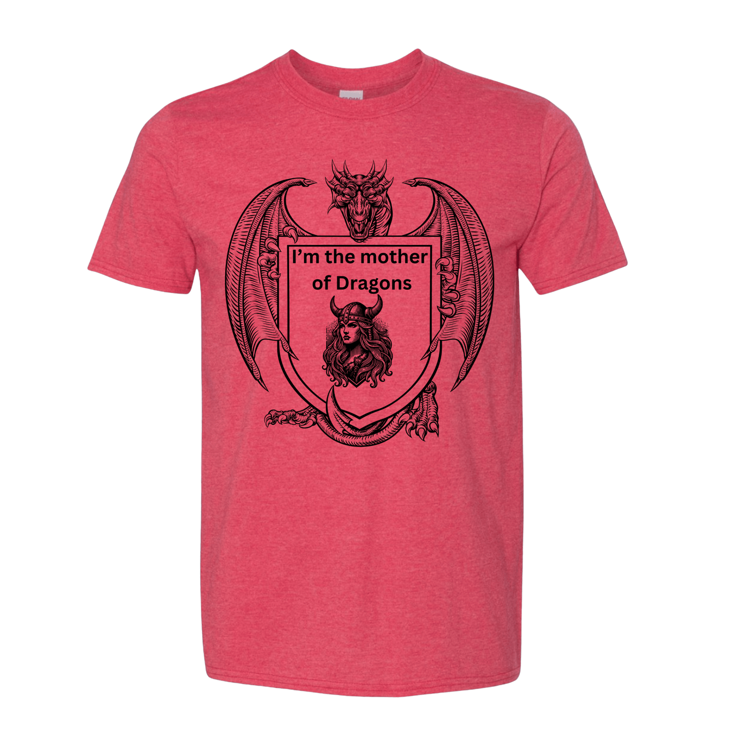 T-Shirt I’m the mother of Dragons T-Shirt I’m the mother of Dragons T-Shirt