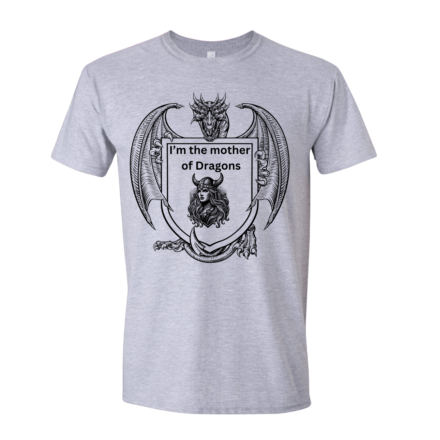 T-Shirt I’m the mother of Dragons T-Shirt I’m the mother of Dragons T-Shirt