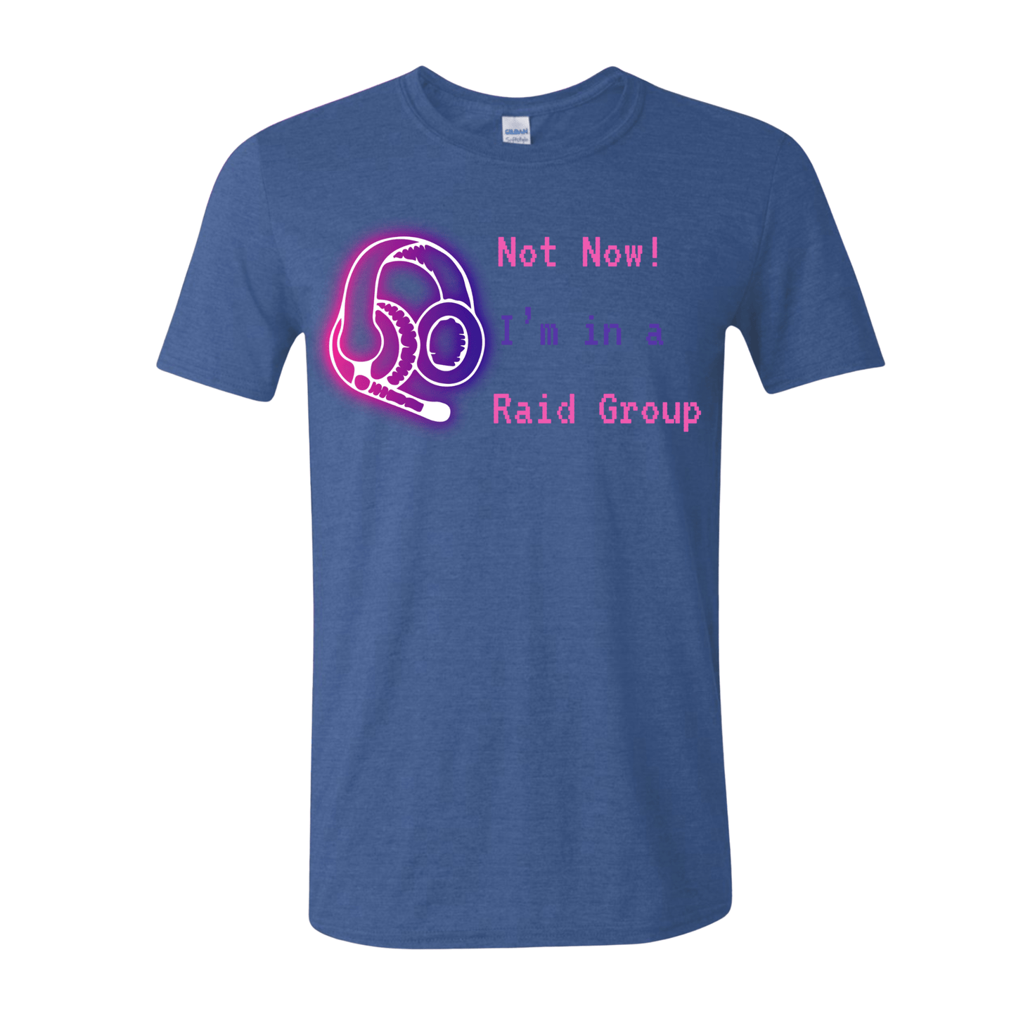 T-Shirt Neon Not Now! I'm in a Raid Group T-Shirt Neon Not Now! I'm in a Raid Group T-Shirt