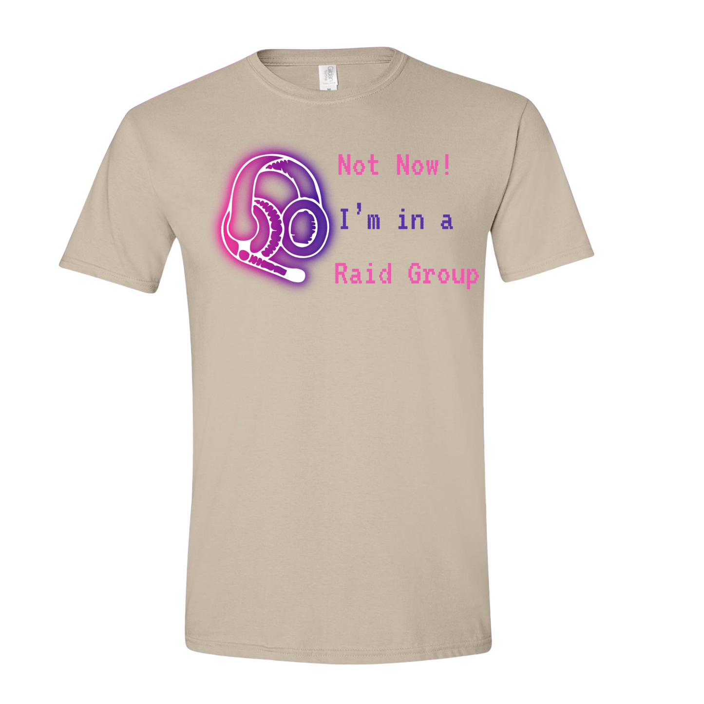 T-Shirt Neon Not Now! I'm in a Raid Group T-Shirt Neon Not Now! I'm in a Raid Group T-Shirt