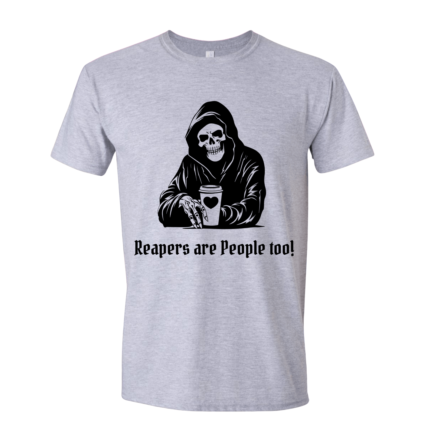 T-Shirt Sport Grey / S Reapers are People Too! T-Shirt Reapers are People Too! T-Shirt