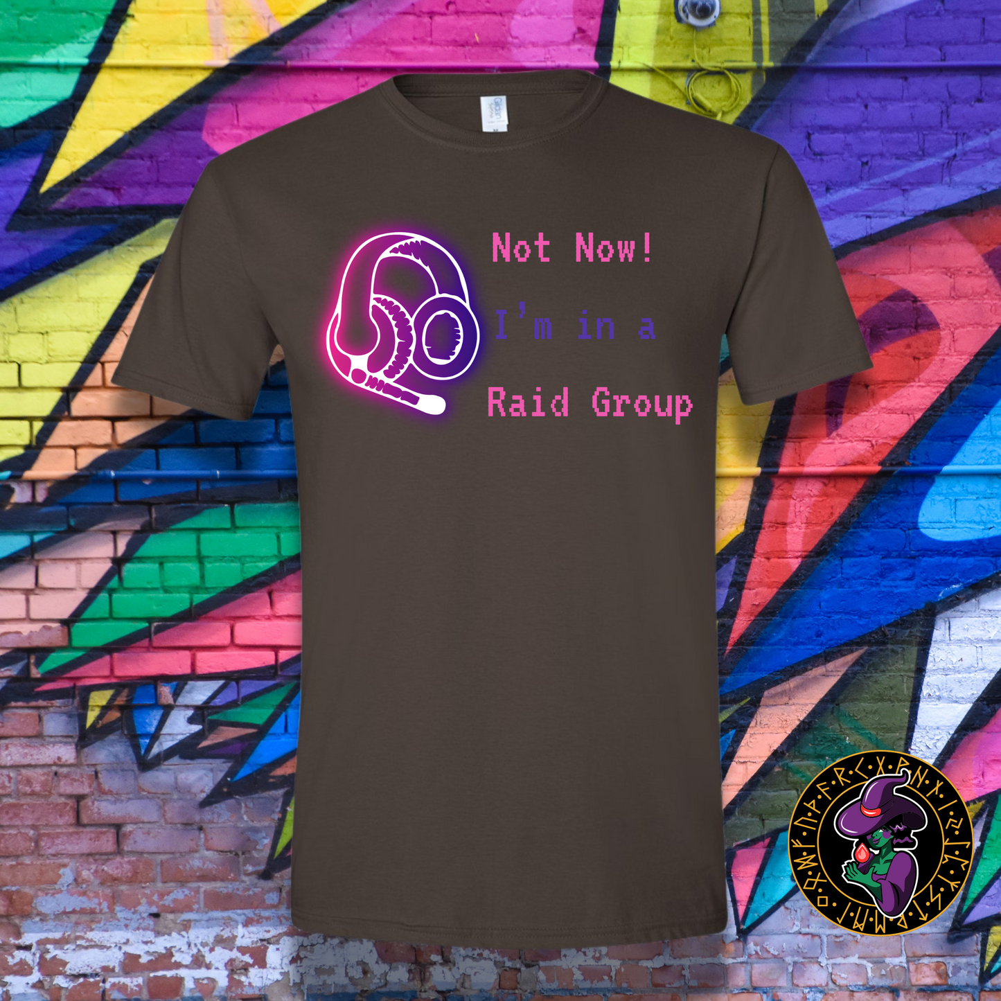 Neon Not Now! I'm in a Raid Group T-Shirt