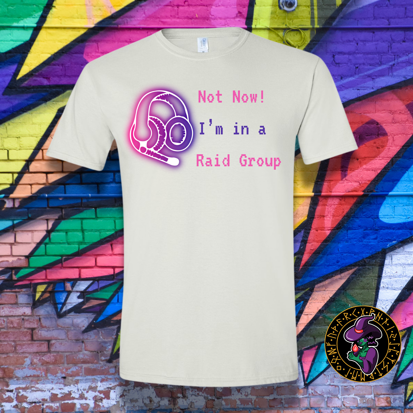 Neon Not Now! I'm in a Raid Group T-Shirt