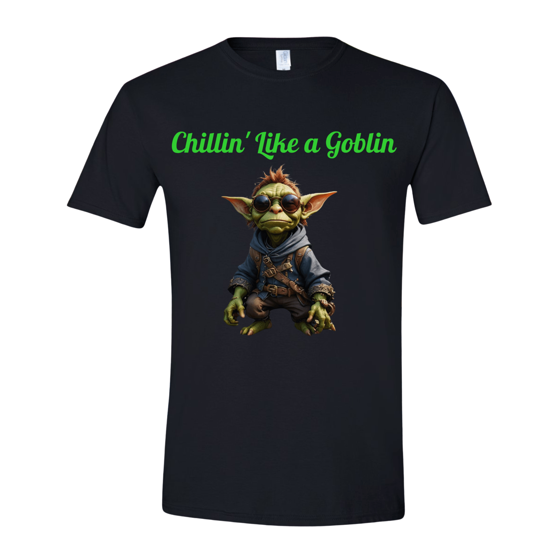 T-Shirt Chillin like a Goblin T-Shirt Chillin like a Goblin T-Shirt