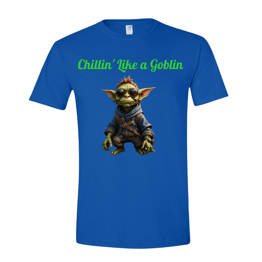 T-Shirt Chillin like a Goblin T-Shirt Chillin like a Goblin T-Shirt