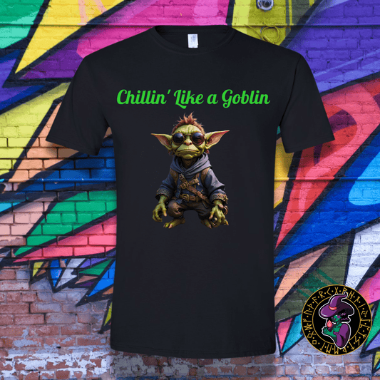 T-Shirt Black / S Chillin like a Goblin T-Shirt Chillin like a Goblin T-Shirt