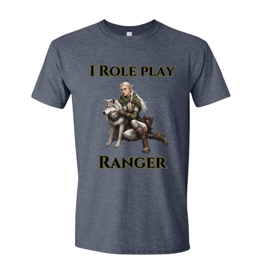 T-Shirt Female Elf: I Role Play Ranger T-Shirt Female Elf: I Role Play Ranger T-Shirt