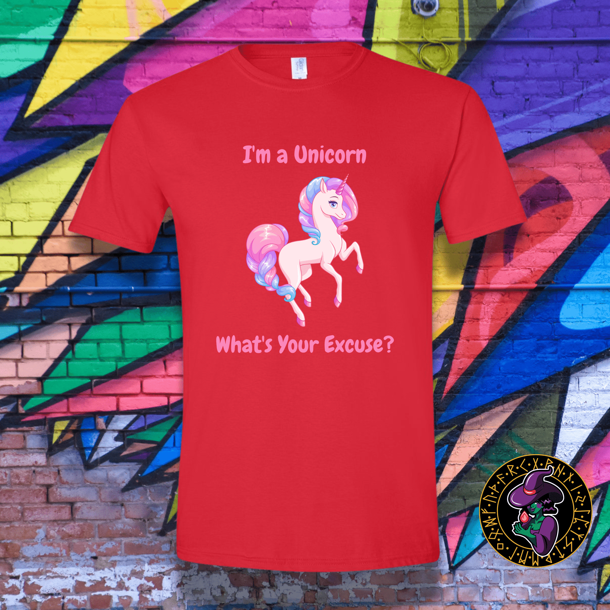 T-Shirt Red / S I'm a Unicorn What's Your Excuse? T-Shirt