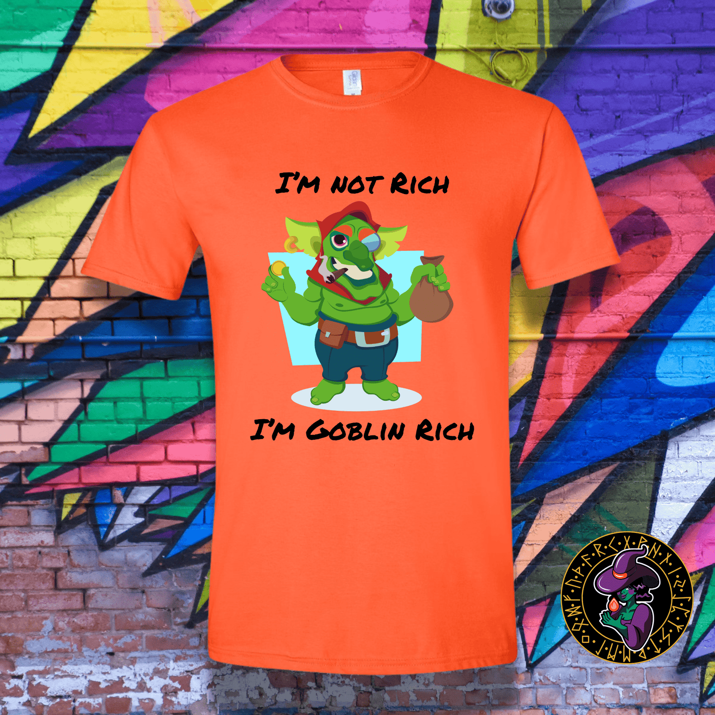 T-Shirt Orange / S I'm not Rich, I'm Goblin Rich T-Shirt I'm not Rich, I'm Goblin Rich T-Shirt