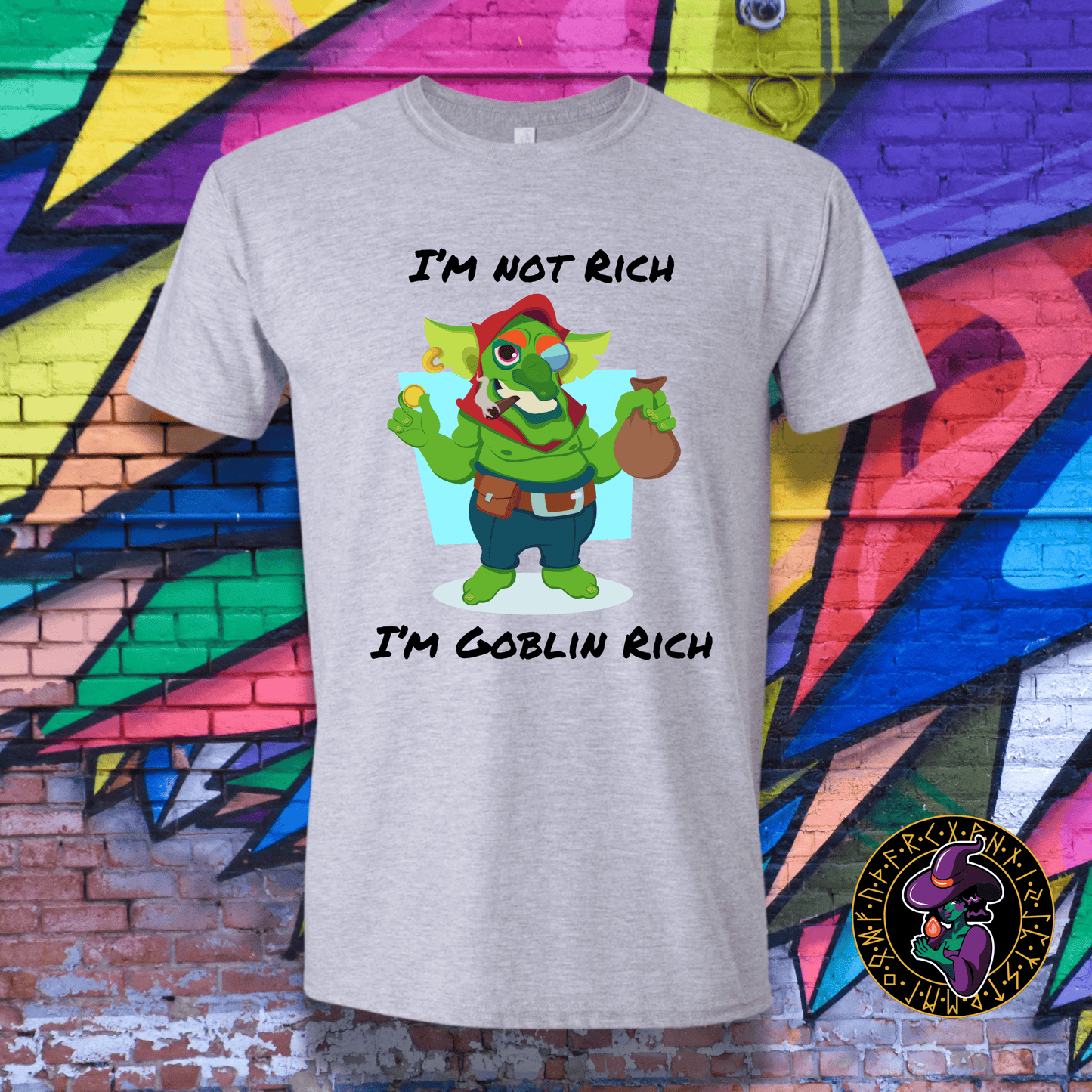 T-Shirt Sport Grey / S I'm not Rich, I'm Goblin Rich T-Shirt I'm not Rich, I'm Goblin Rich T-Shirt