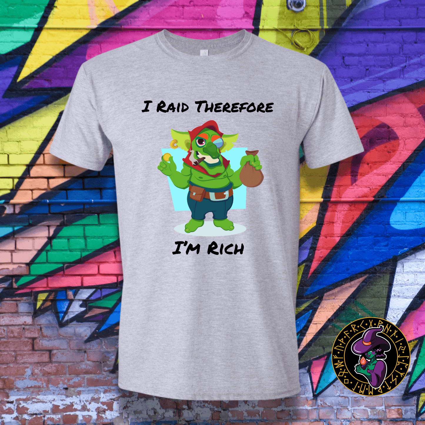 T-Shirt Sport Grey / S I Raid therefore I'm Rich T-Shirt I Raid therefore I'm Rich T-Shirt