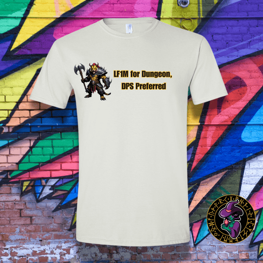 T-Shirt White / S LF1M for Dungeon, DPS Preferred T-Shirt LF1M for Dungeon, DPS Preferred T-Shirt