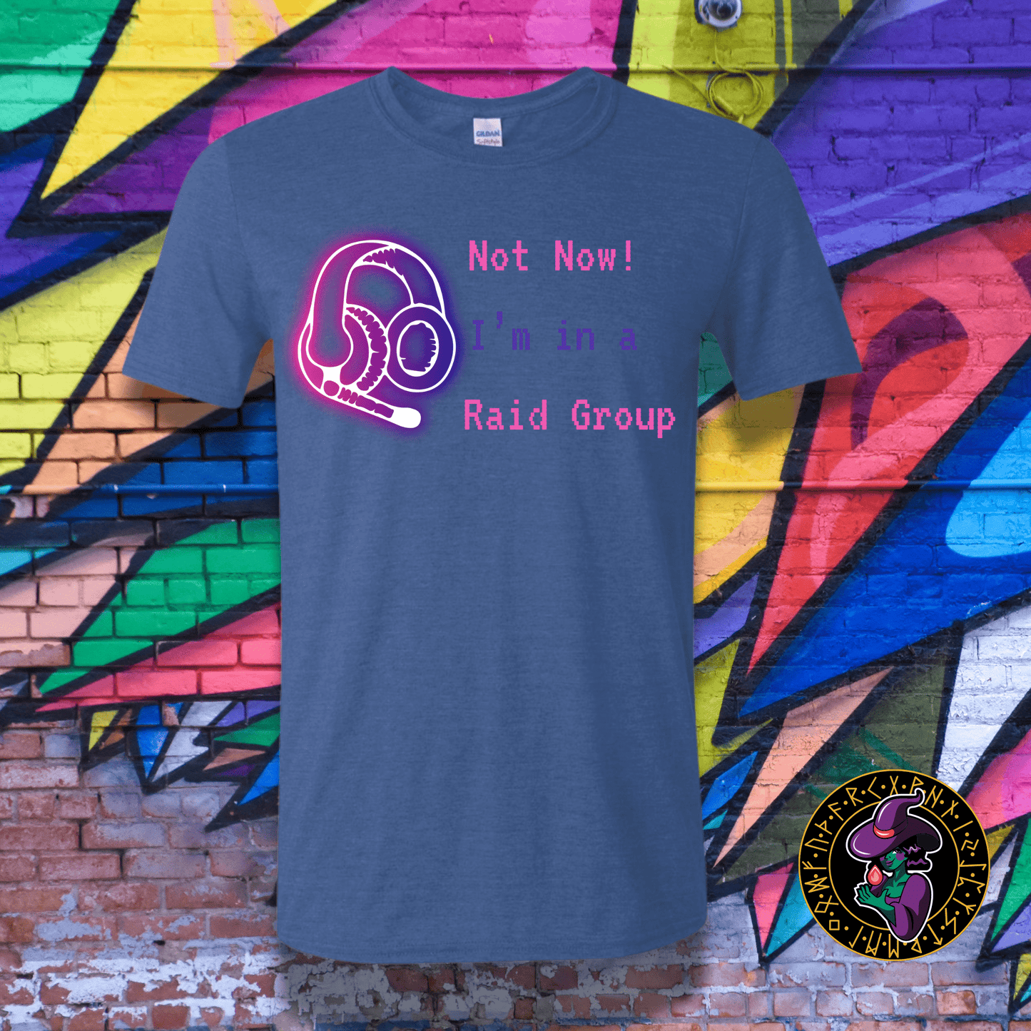 T-Shirt Heather Royal / S Neon Not Now! I'm in a Raid Group T-Shirt Neon Not Now! I'm in a Raid Group T-Shirt