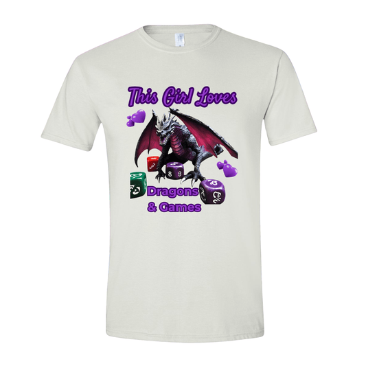 T-Shirt This Girl Loves Dragons & Games T-Shirt This Girl Loves Dragons & Games T-Shirt